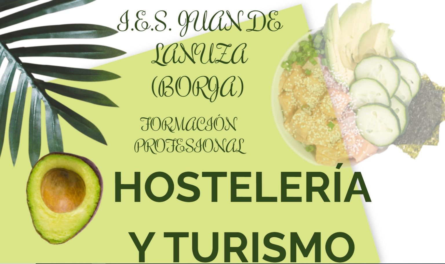 Grado Medio Cocina y Gastronomía FP Básica Cocina y Restauración IES Juan de Lanuza Grado Medio Cocina y Gastronomía FP Básica Cocina y Restauración IES Juan de Lanuza